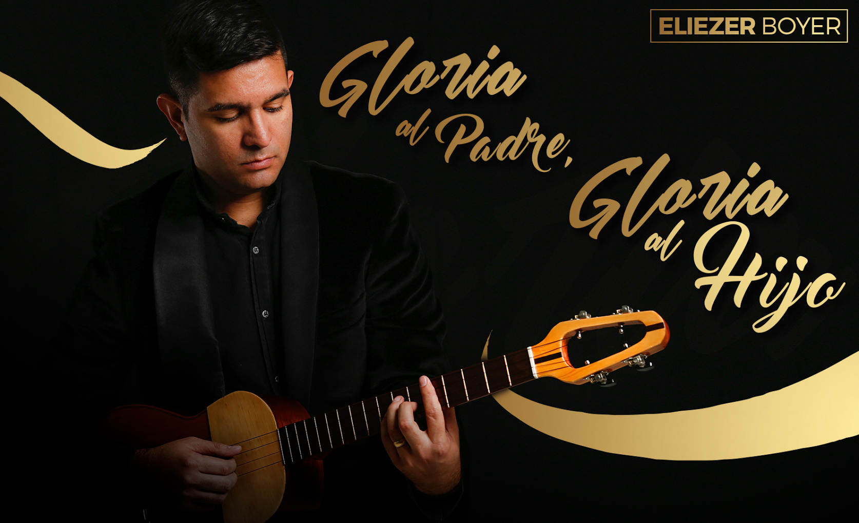 eliezer-boyer-gloria-la-padre-gloria-al-hijo