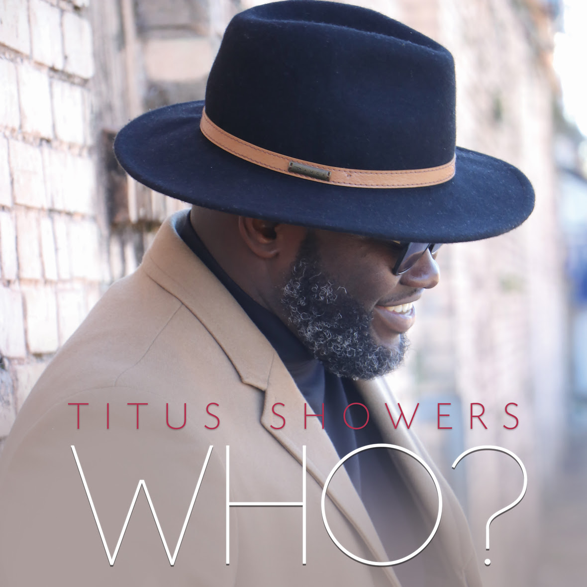 NEW ARTIST TITUS SHOWERS’ DEBUT EP WHO? REMAINS THE NUMBER 1 GOSPEL