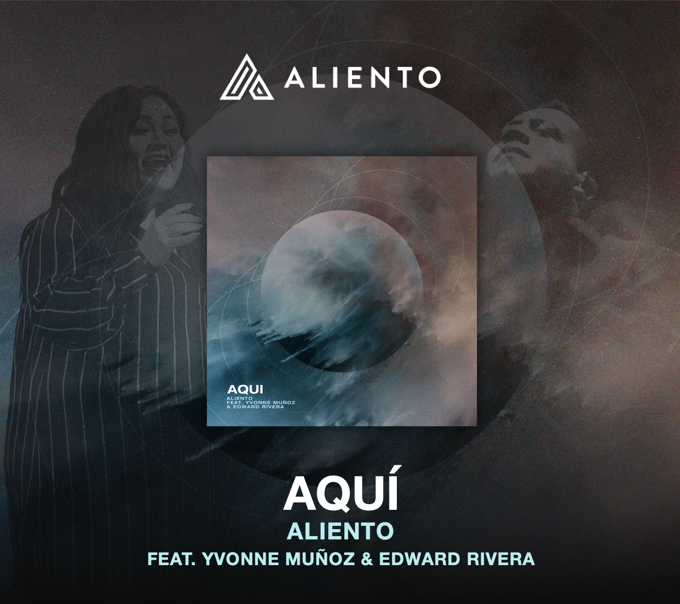 Aliento estrena «Aquí», el primero de sus nuevos lanzamientos, en las voces  de Yvonne Muñoz y Edward Rivera – LZMRADIOMIAMI